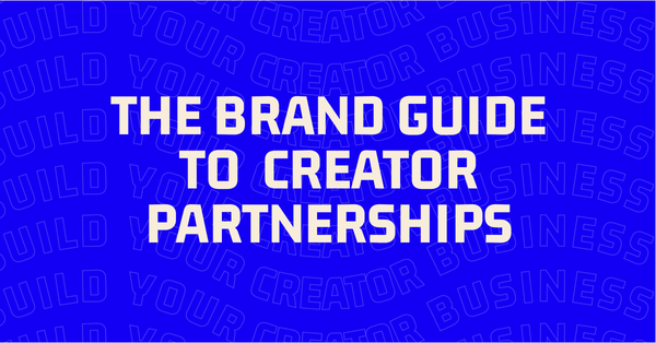 Creator Partnerships 101: A Beginner's Guide for Small Businesses and Solo Founders